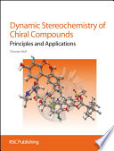 Dynamic Stereochemistry of Chiral Compounds ; Principles and Applications