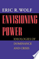 Envisioning power ideologies of dominance and crisis