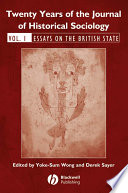 Twenty Years of the Journal of Historical Sociology, 1 : Essays on the British State.