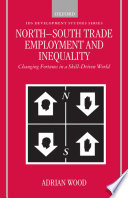 North-South trade, employment, and inequality : changing fortunes in a skill-driven world