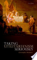 Taking utilitarianism seriously