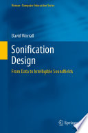 Sonification Design From Data to Intelligible Soundfields