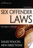Sex offender laws : failed policies, new directions