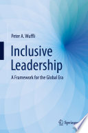 Inclusive Leadership A Framework for the Global Era