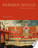 Baroque Seville : sacred art in a century of crisis