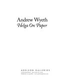 Andrew Wyeth : Helga on paper.