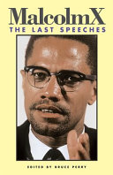 Malcolm X : the last speeches