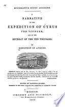 Xenophontos Kyrou Anabasis. A narrative of the expedition of Cyrus the Younger, and of the retreat of the ten thousand,
