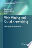 Web Mining and Social Networking Techniques and Applications