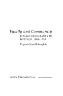 Family and community : Italian immigrants in Buffalo, 1880-1930