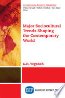 Major Sociocultural Trends Shaping the Contemporary World.