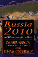 Russia 2010--and what it means for the world : the CERA report