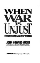 When war is unjust : being honest in just-war thinking