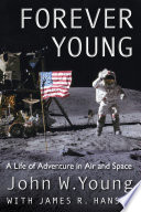 Forever Young : a life of adventure in air and space