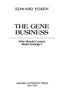 The gene business : who should control biotechnology?