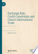 Exchange rate, credit constraints and China's international trade