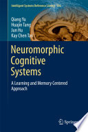 Neuromorphic Cognitive Systems A Learning and Memory Centered Approach