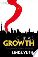 China's growth : the making of an economic superpower