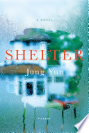 Shelter : a novel