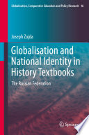 Globalisation and National Identity in History Textbooks The Russian Federation