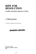 Ripe for resolution : conflict and intervention in Africa