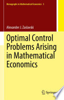 Optimal control problems arising in mathematical economics