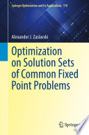Optimization on solution sets of common fixed point problems