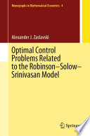 Optimal control problems related to the Robinson-Solow-Srinivasan model