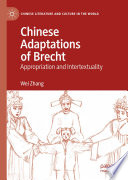 Chinese adaptations of Brecht : appropriation and intertextuality