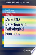 MicroRNA Detection and Pathological Functions