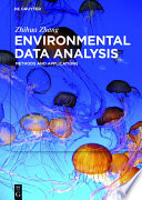 Environmental data analysis : methods and applications