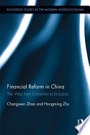 Financial reform in China : the way from extraction to inclusion.