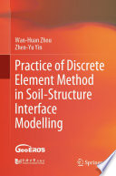 Practice of discrete element method in soil-structure interface modelling
