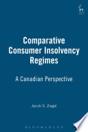 Comparative consumer insolvency regimes : a Canadian perspective