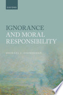 Ignorance and moral responsibility