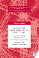 Risk in The New York Times (1987–2014) A corpus-based exploration of sociological theories
