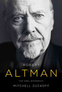 Robert Altman : the oral biography