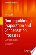 Non-equilibrium evaporation and condensation processes : analytical solutions
