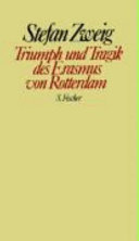 Triumph und Tragik des Erasmus von Rotterdam / Stefan Zweig.