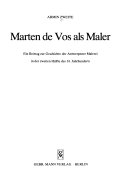 Marten de Vos als Maler : ein Beitrag zur Geschichte der Antwerpener Malerei in der zweiten Hälfte des 16. Jahrhunderts
