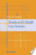 Trends in EU Health Care Systems